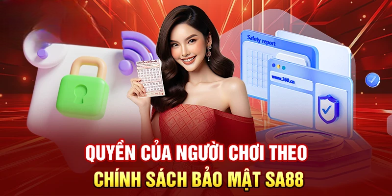 Chính Sách Bảo Mật SA88 – Đảm Bảo Quyền Lợi Hội Viên